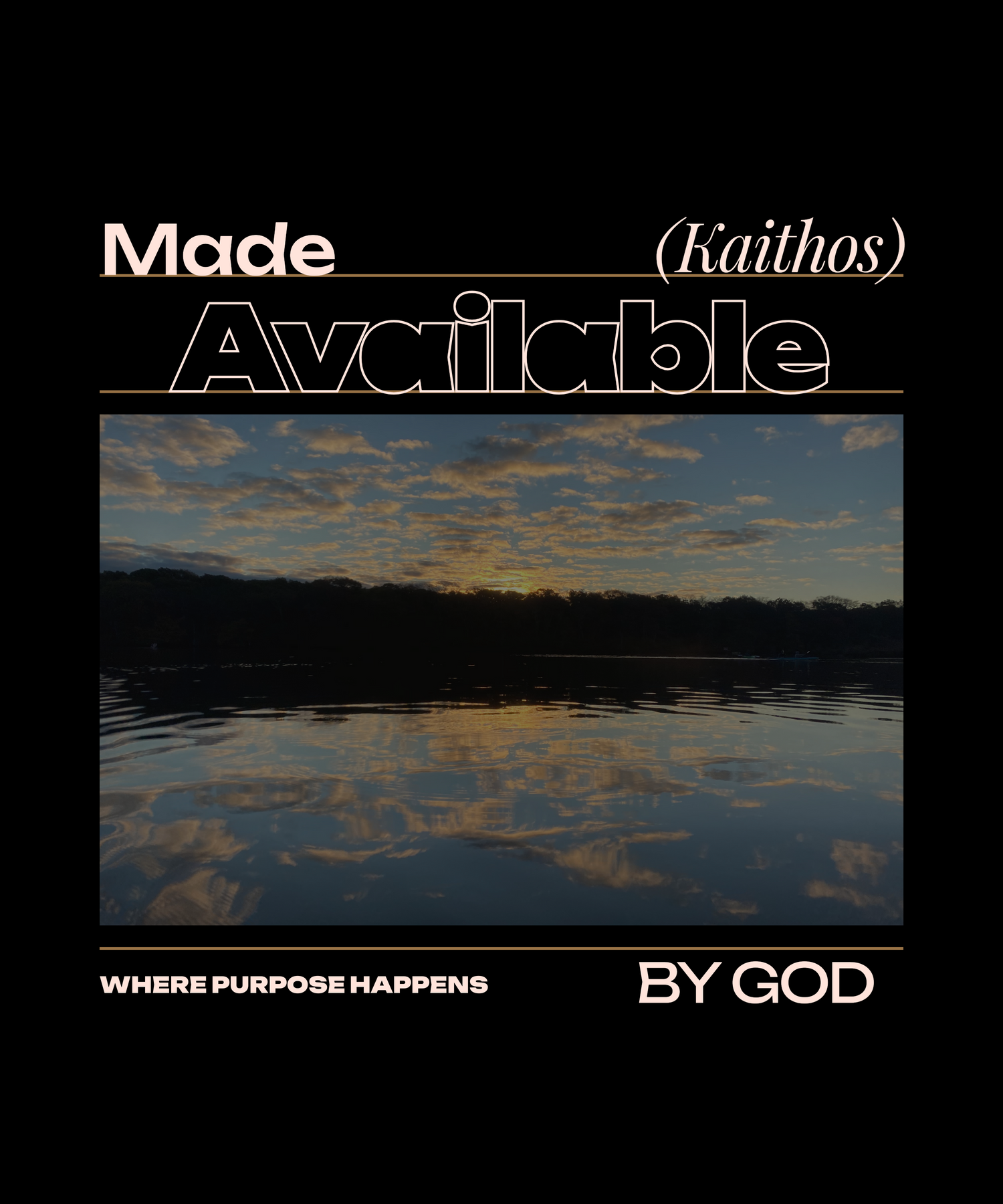 MADE AVAILABLE BY GOD