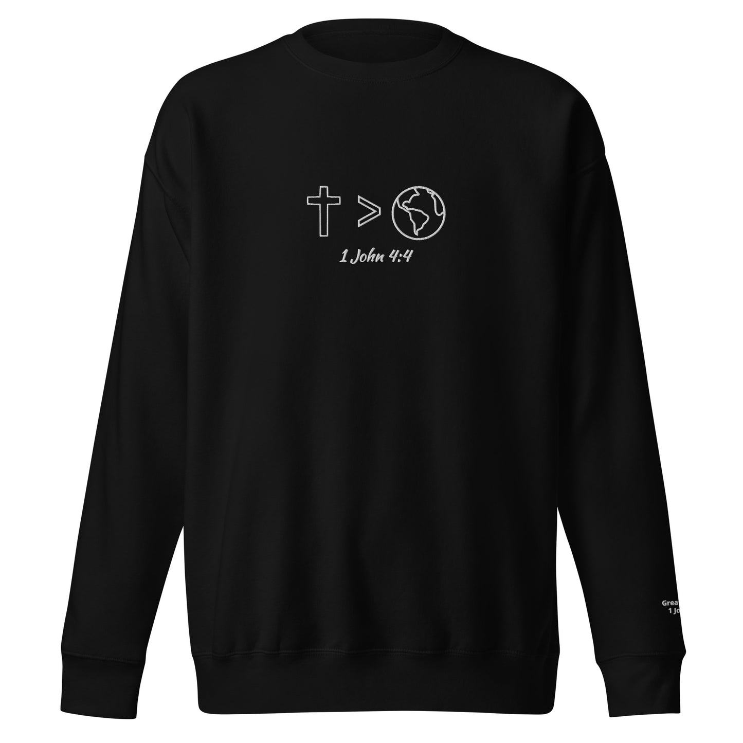 GREATER IS HE (Unisex Premium Sweatshirt)